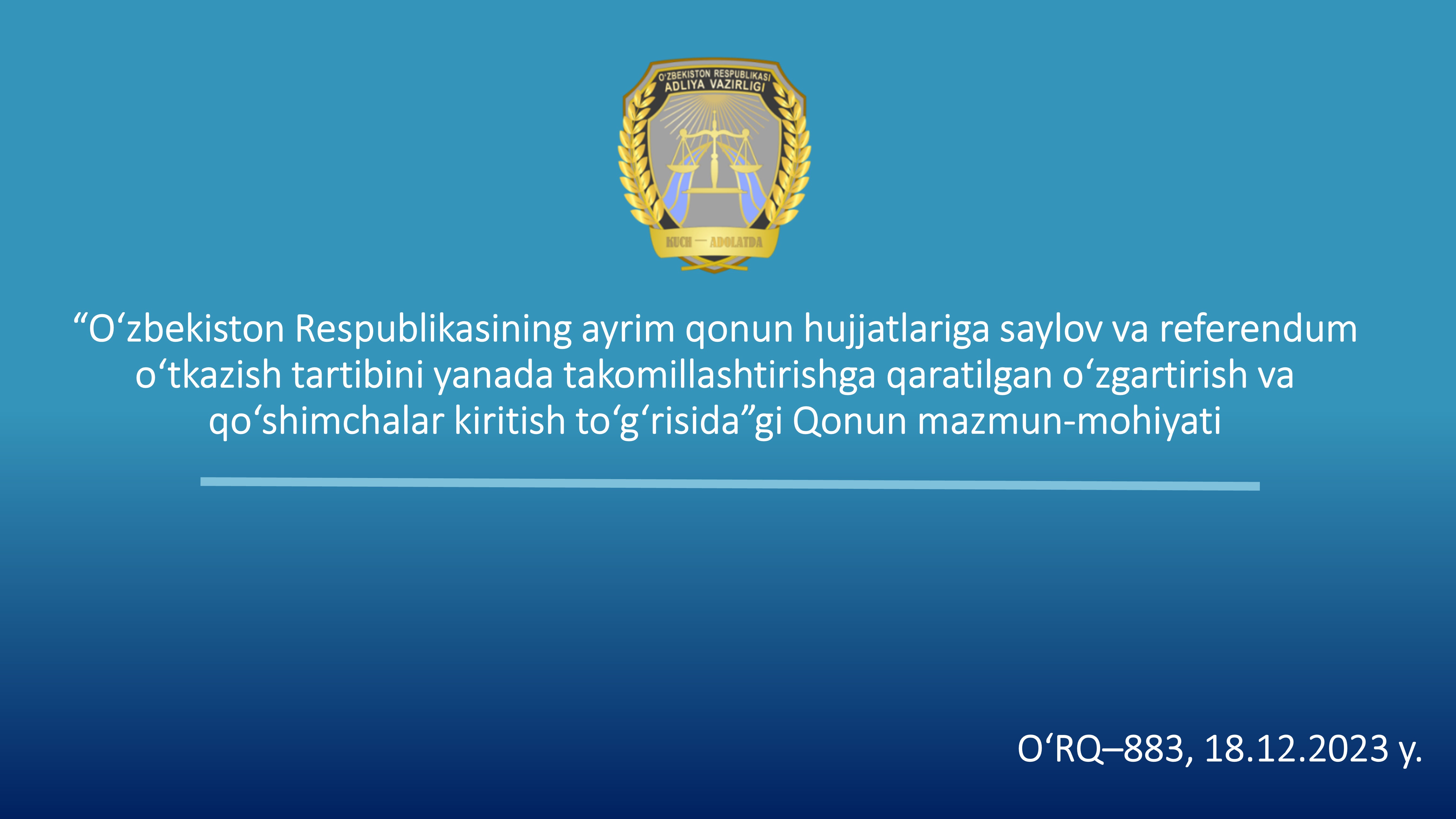 “O‘zbekiston Respublikasining ayrim qonun hujjatlariga saylov va referendum o‘tkazish tartibini yanada takomillashtirishga qaratilgan o‘zgartirish va qo‘shimchalar kiritish to‘g‘risida”gi Qonun mazmun